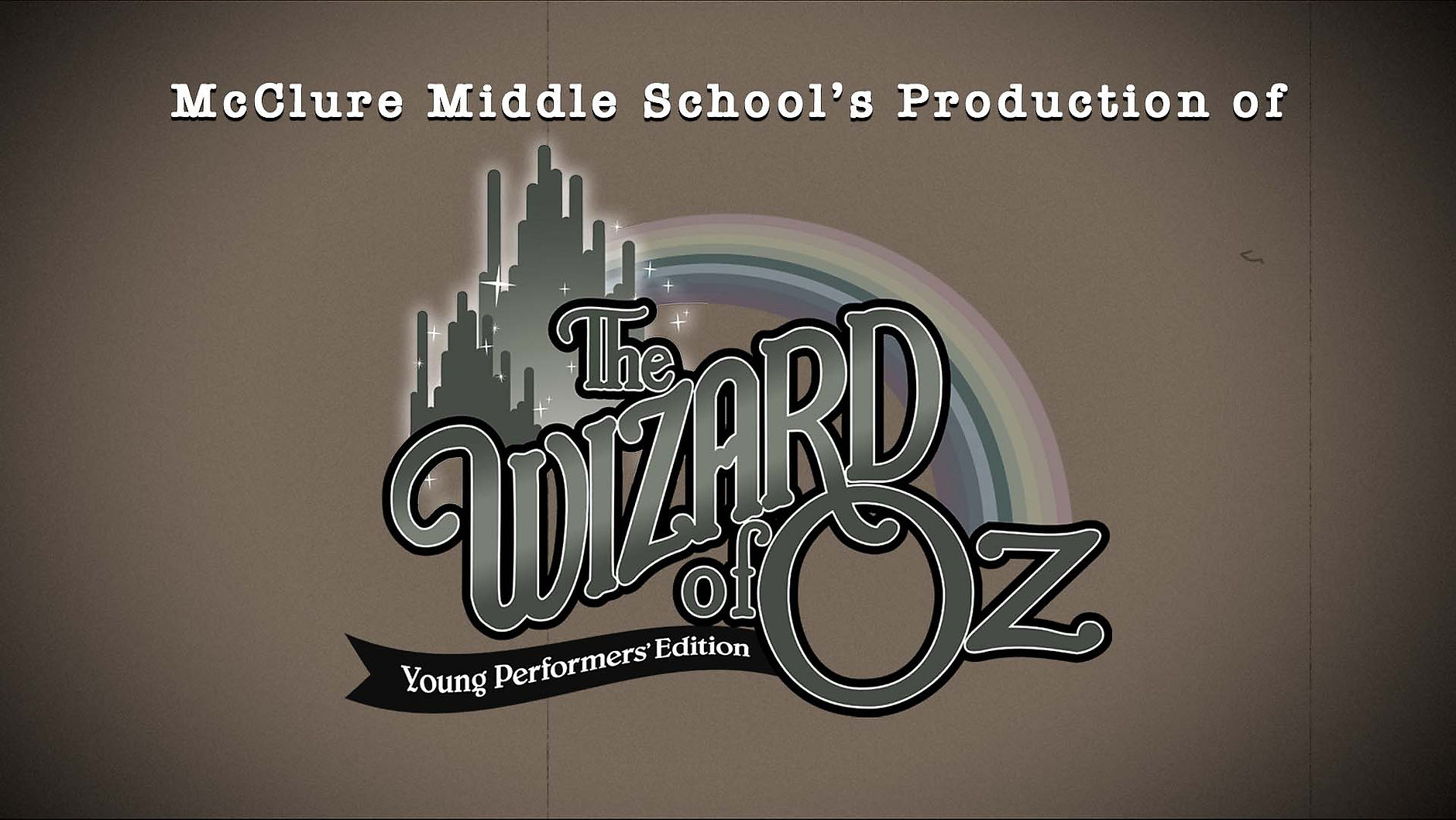 McClure Middle School's Wizard of OZ 2022